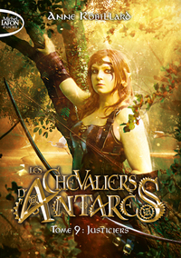 LES CHEVALIERS D'ANTARES - TOME 9