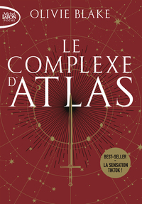Atlas Six - Tome 3 : Le complexe d'Atlas