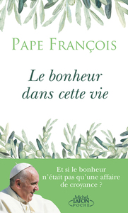 LE BONHEUR DANS CETTE VIE