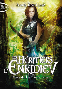 Les Héritiers d'Enkidiev - tome 4 Le sanctuaire