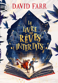 LE LIVRE DES REVES INTERDITS - TOME 1