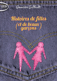 HISTOIRES DE FILLES (ET DE BEAUX GARCONS)