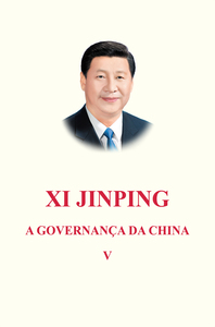 Xi Jinping: La gouvernance de la chine V (en Portugais)