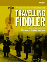 FIDDLER COLLECTION - TRAVELLING FIDDLER - TRADITIONAL FIDDLE MUSIC FROM AROUND THE WORLD. VIOLIN (2