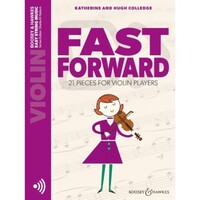 EASY STRING MUSIC - FAST FORWARD - 21 PIECES FOR VIOLIN PLAYERS. VIOLIN.