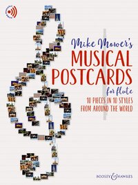 MUSICAL POSTCARDS FOR FLUTE - 10 PIECES IN 10 STYLES FROM AROUND THE WORLD. FLUTE.