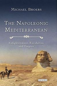 THE NAPOLEONIC MEDITERRANEAN /ANGLAIS