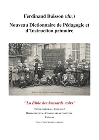 Nouveau Dictionnaire de Pédagogie et d'instruction primaire volume 2 (Bibliothèques - Conseil dép.)
