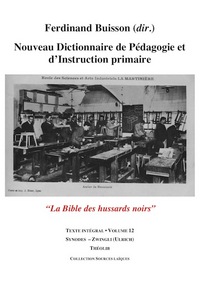 Nouveau Dictionnaire de Pédagogie et d'instruction primaire volume 12 (Synodes - Zwingli)