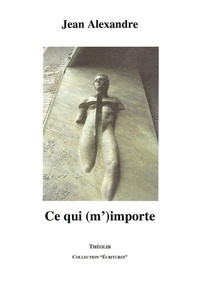 Ce qui (m')importe