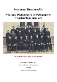 Nouveau Dictionnaire de Pédagogie et d'instruction primaire volume 4 (Élam - Géographie)