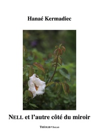 NELL et l'autre côté du miroir