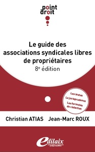 le guide des associations syndicales libres de propriétaires 8ème édition