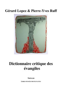 Dictionnaire critique des évangiles