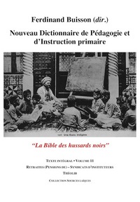 Nouveau Dictionnaire de Pédagogie et d'instruction primaire volume 11 (Retraites - Syndicats)