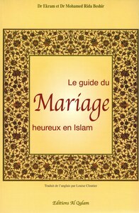 LE GUIDE DU MARIAGE HEUREUX EN