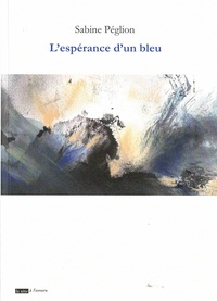 L'ESPERANCE D'UN BLEU