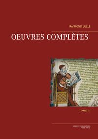 Oeuvres Complètes Tome III