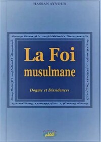 La foi musulmane
