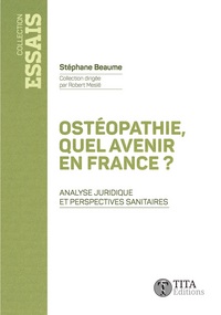 Ostéopathie, quel avenir en France ?