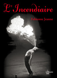 L'Incendiaire