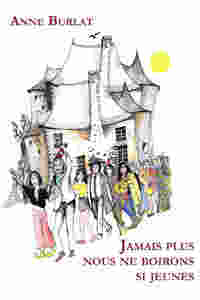 Jamais plus nous ne boirons si jeunes