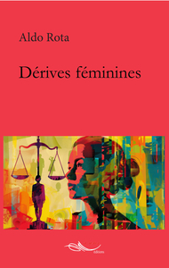 Dérives Féminines