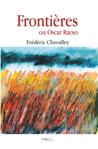 Frontières ou Oscar Racso