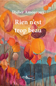 Rien n’est trop beau