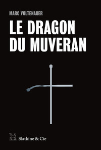 Le Dragon du Muveran