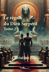 Le règne du Dieu Serpent Tome 2