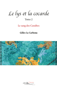 Le lys et la cocarde Tome 2