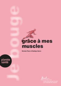 JE BOUGE GRACE A MES MUSCLES