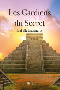 LES GARDIENS DU SECRET