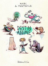 Destin animé