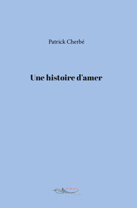 Une histoire d'amer