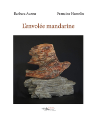L'ENVOLEE MANDARINE