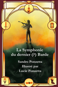 La Symphonie du dernier (?) barde
