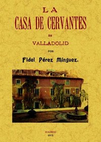 La casa de cervantes
