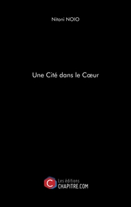 Une Cité dans le Cœur