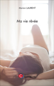 Ma vie rêvée