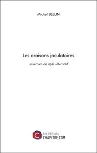 Les oraisons jaculatoires