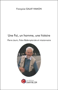 Une Foi, un homme, une histoire