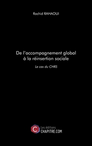 De l'accompagnement global à la réinsertion sociale