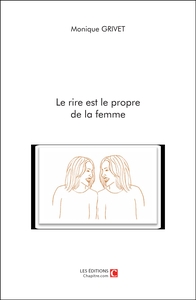 Le Rire est le propre de la femme
