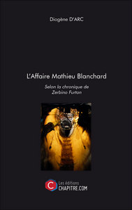 L'Affaire Mathieu Blanchard