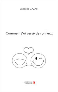 Comment j'ai cessé de ronfler...