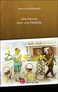 Une Femme pour une Médaille - LIVRE ARRETE