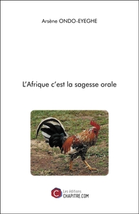 L'Afrique c'est la sagesse orale