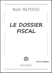 Le dossier fiscal